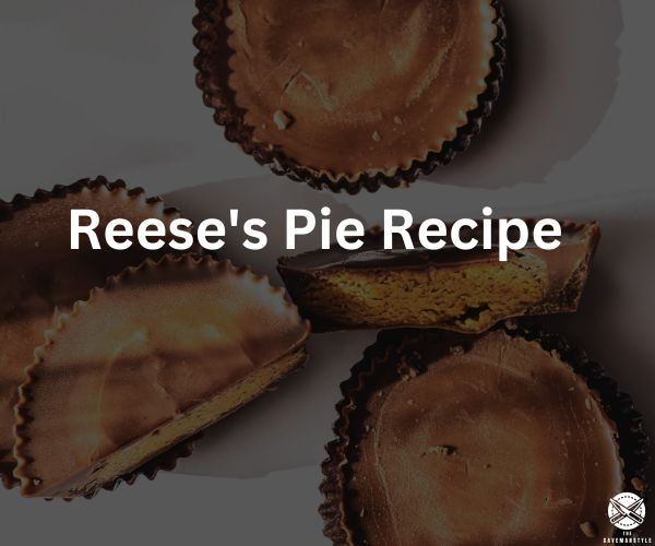 After BBQ Dessert: Reese's Pie Recipe - The Cavemanstyle