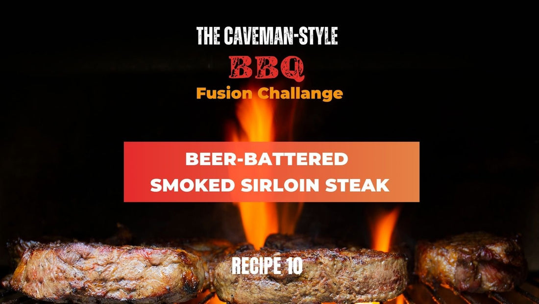 Beer-Battered Smoked Sirloin Steak - The Cavemanstyle