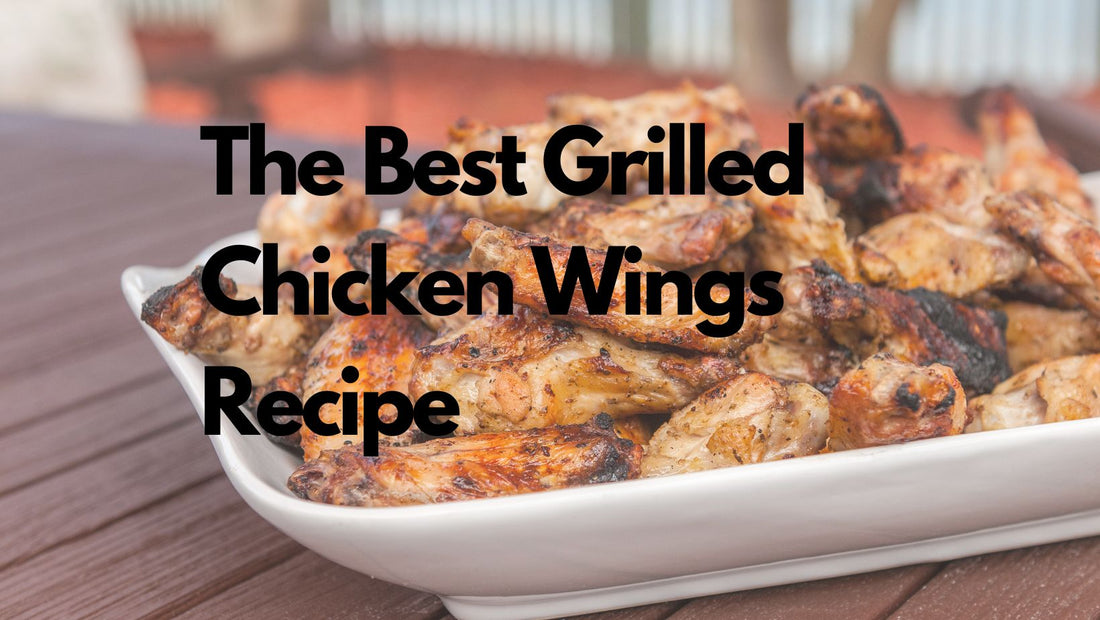 The Best Grilled Chicken Wings Recipe - The Cavemanstyle