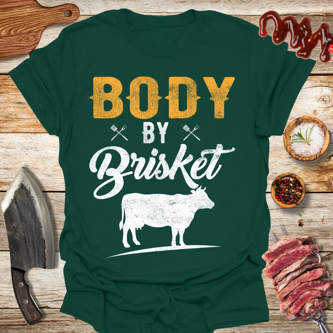 Body By Brisket T-Shirt