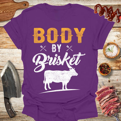 Body By Brisket T-Shirt