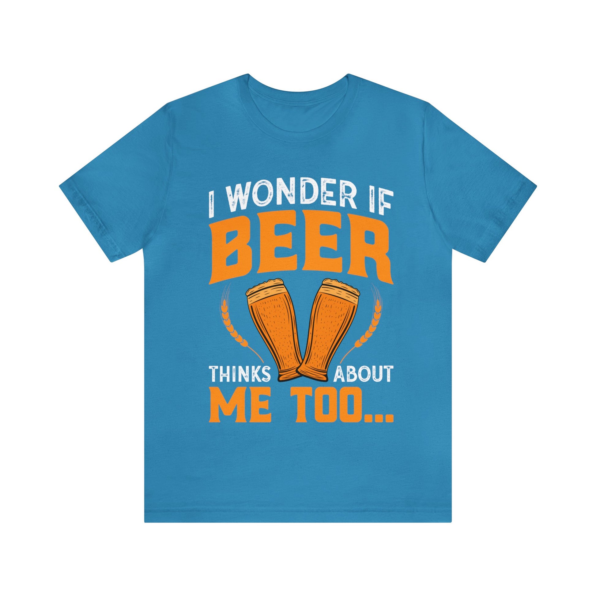 I-wonder-if-beer-thinks-about-me-too-T-Shirt-thecavemanstyle