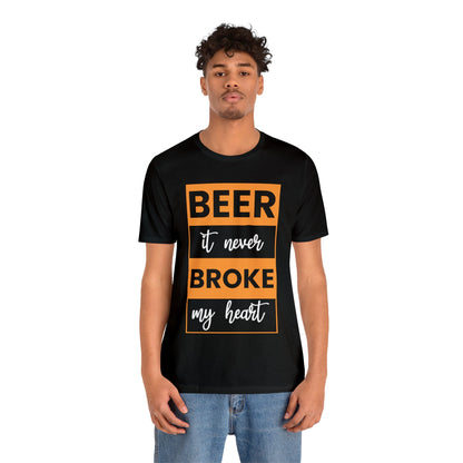 Beer it never brook my heart T-Shirt - the cavemanstyle