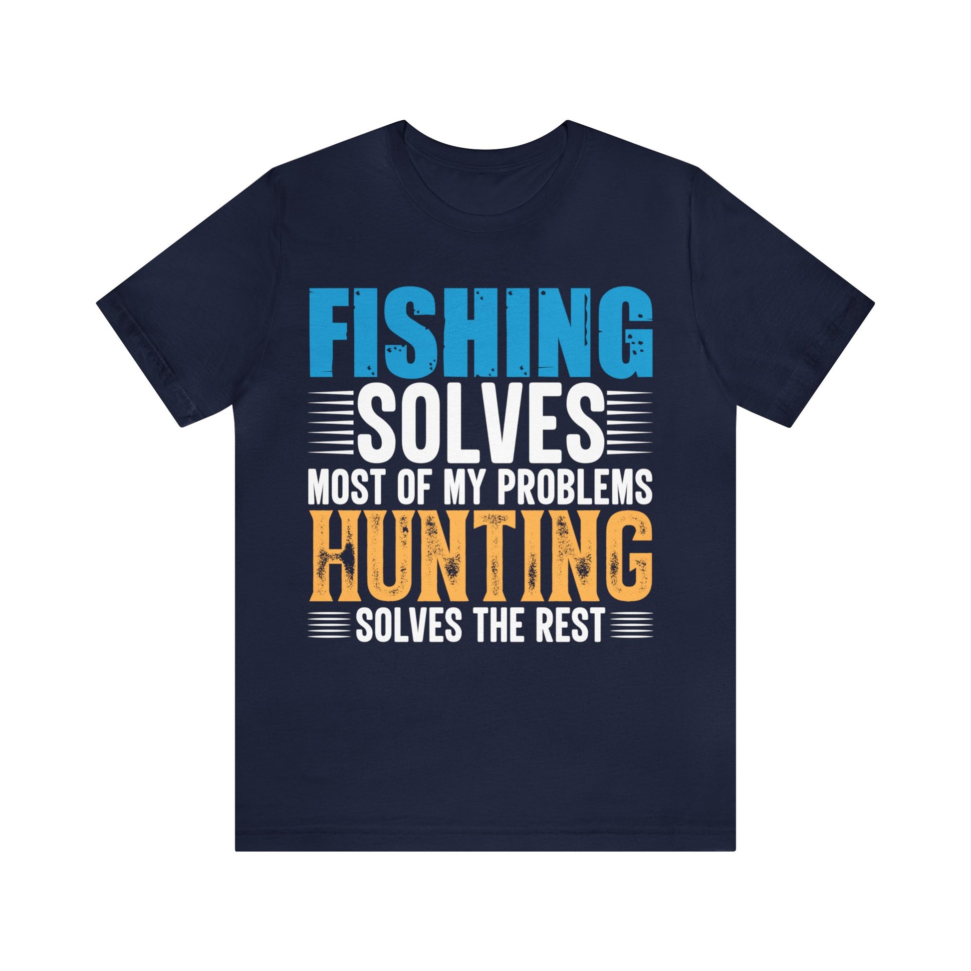 Fishing-solved-most-of-my-problems-hunting-solved-the-rest-T-Shirt-thecavemanstyle