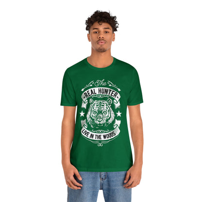 Real hunter lives in the woods T-Shirt - The Cavemanstyle