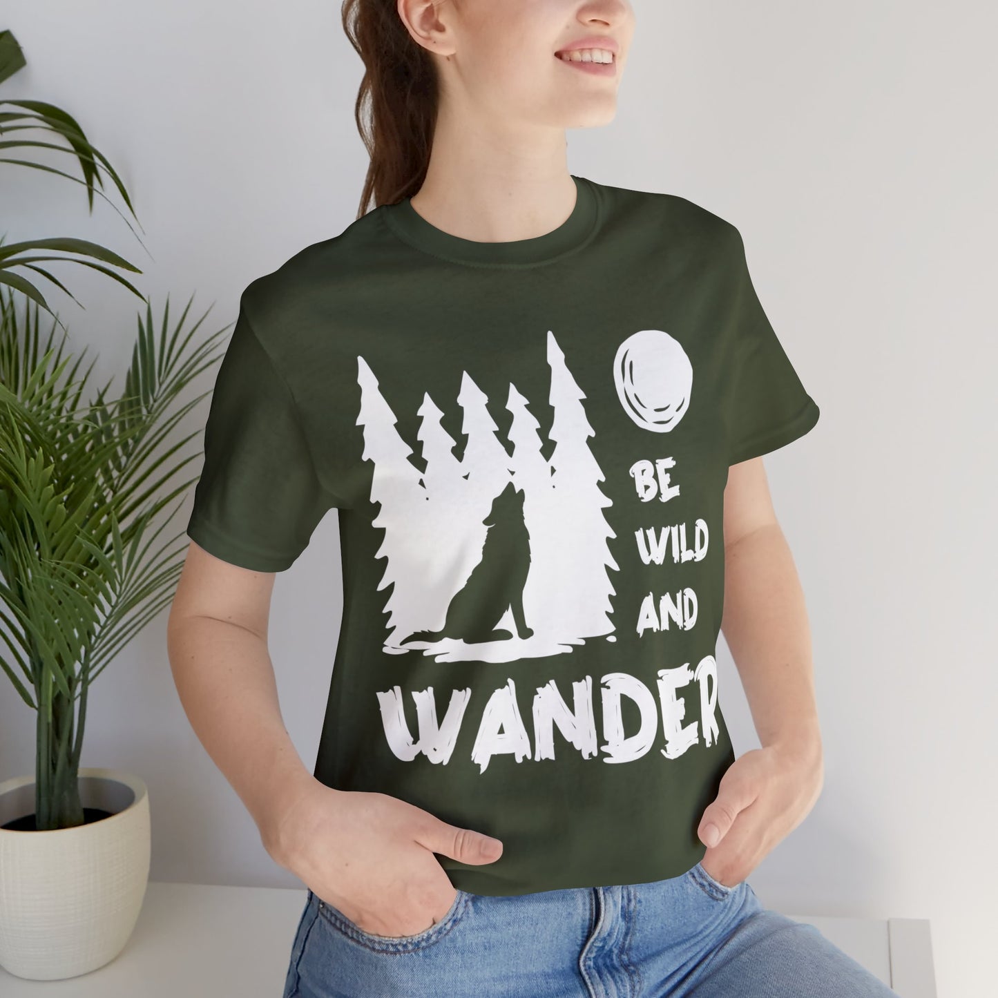 Be Wild And Wander T-Shirt - The Cavemanstyle