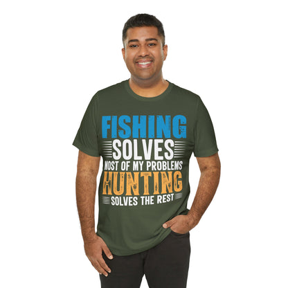 Fishing-solved-most-of-my-problems-hunting-solved-the-rest-T-Shirt-thecavemanstyle