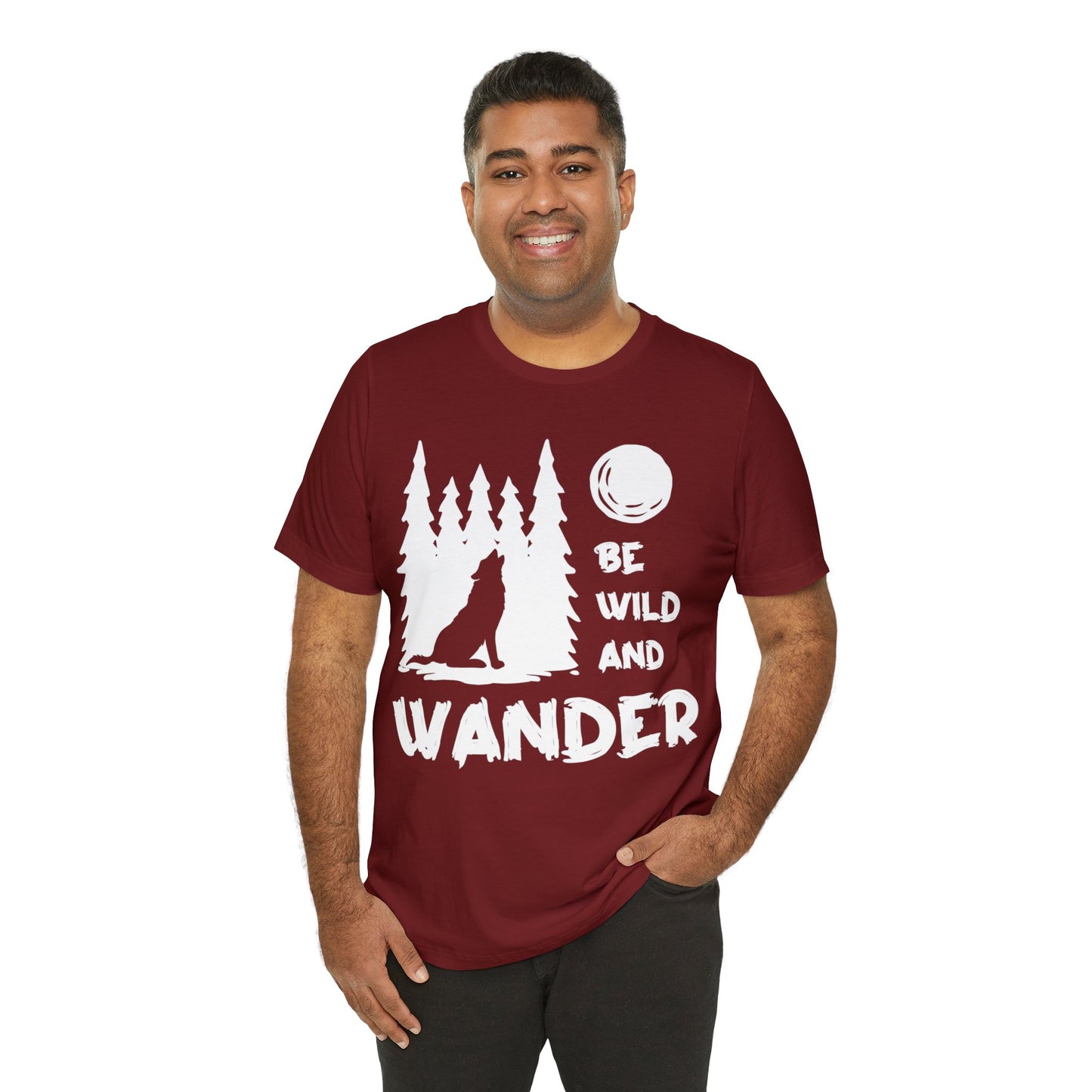 Be Wild And Wander T-Shirt - The Cavemanstyle