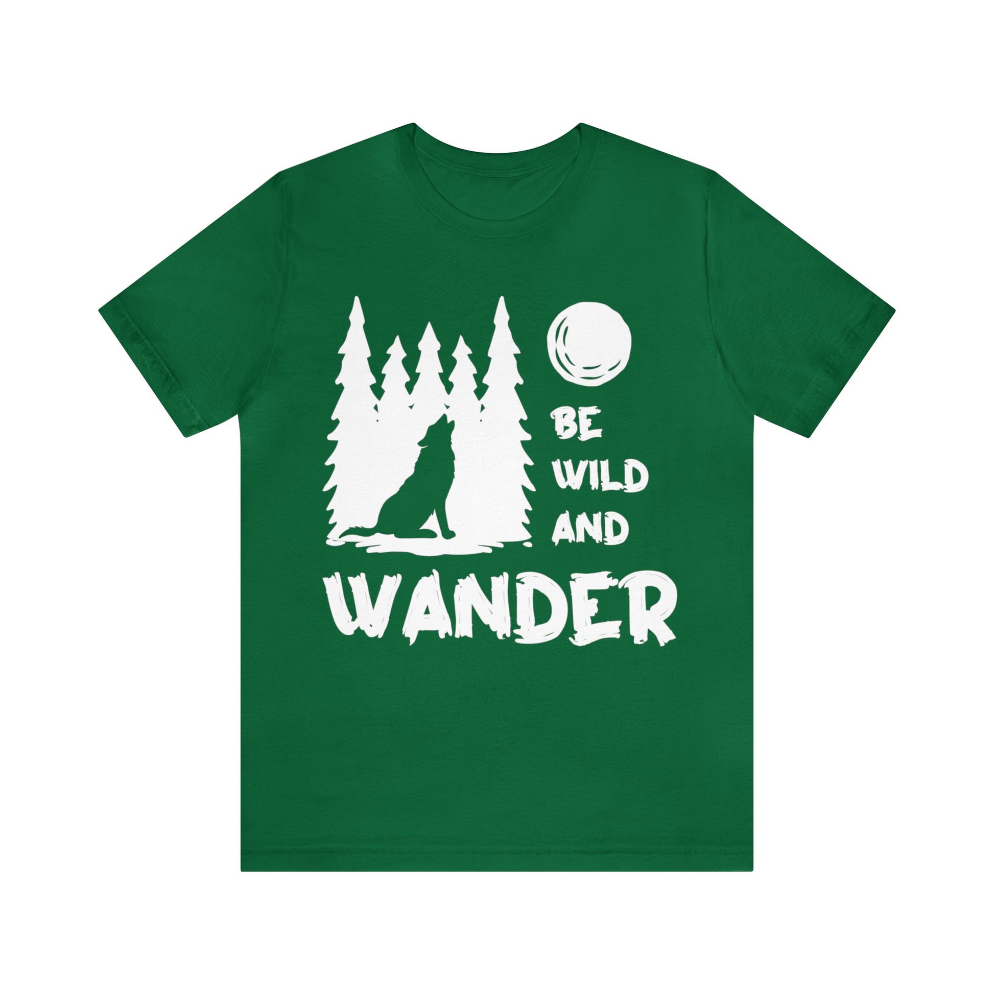 Be Wild And Wander T-Shirt - The Cavemanstyle