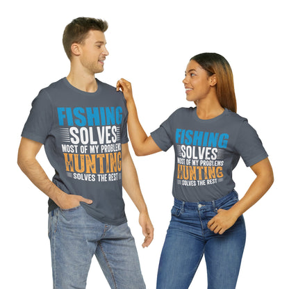 Fishing-solved-most-of-my-problems-hunting-solved-the-rest-T-Shirt-thecavemanstyle