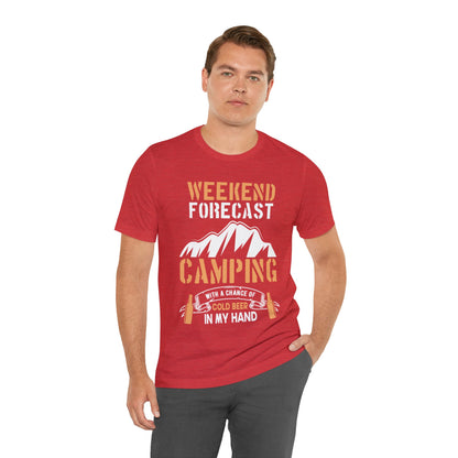 Weekend forecast T-Shirt - The Cavemanstyle