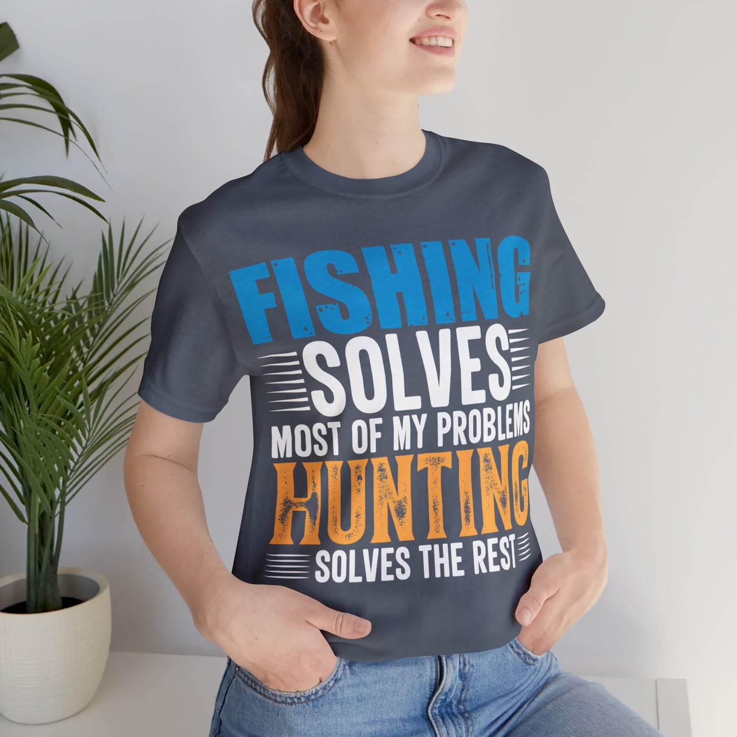 Fishing-solved-most-of-my-problems-hunting-solved-the-rest-T-Shirt-thecavemanstyle