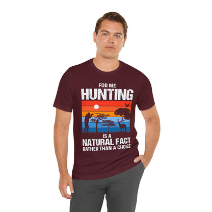 Hunting-is-natural-fact-T-Shirt-thecavemanstyle