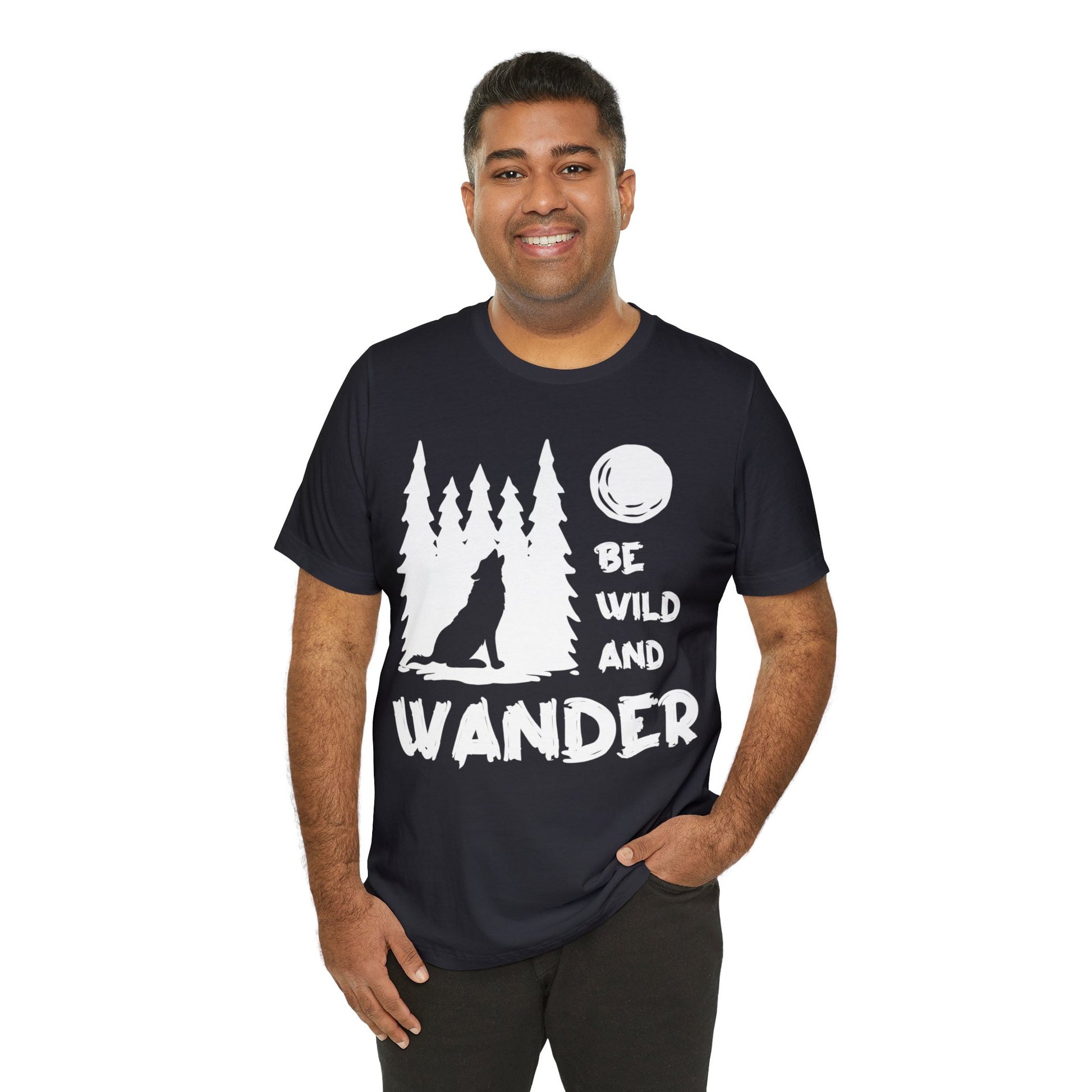 Be Wild And Wander T-Shirt - The Cavemanstyle