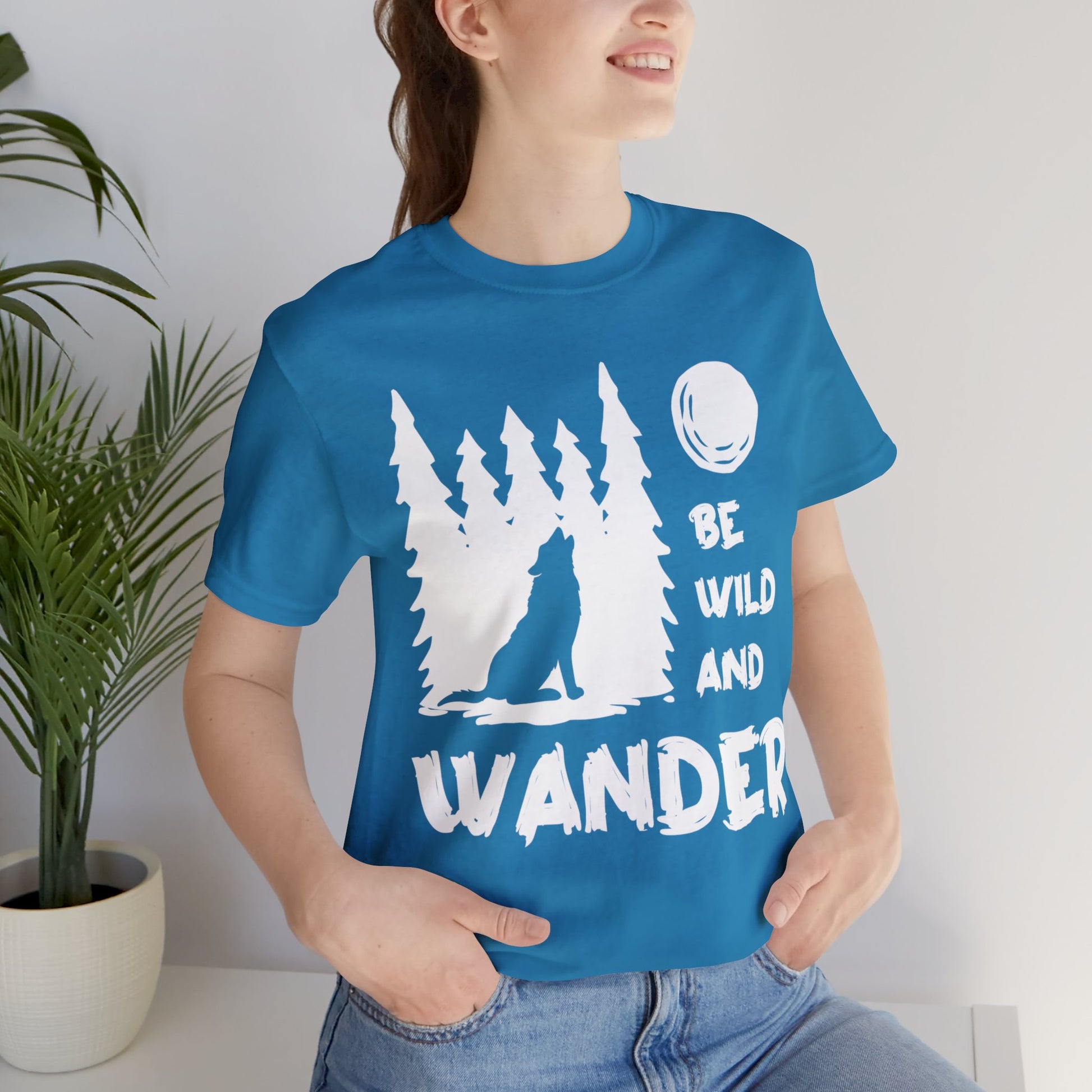 Be Wild And Wander T-Shirt - The Cavemanstyle