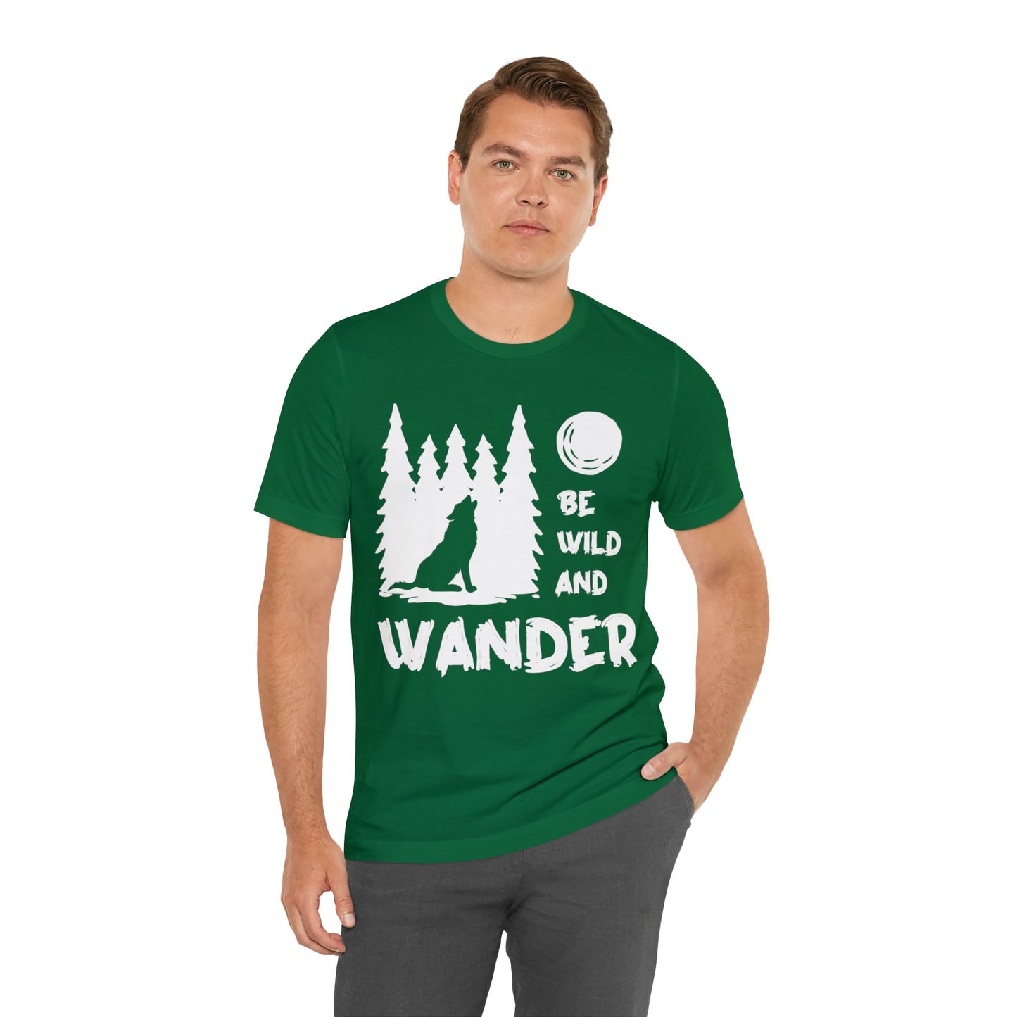 Be Wild And Wander T-Shirt - The Cavemanstyle