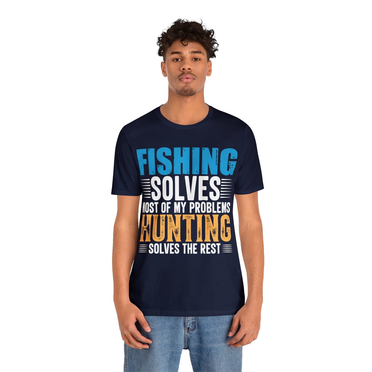 Fishing-solved-most-of-my-problems-hunting-solved-the-rest-T-Shirt-thecavemanstyle