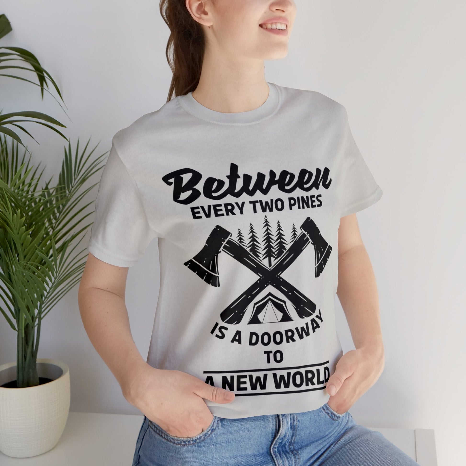 Between every two pins is a dooeway to a new world T - Shirt - The Cavemanstyle