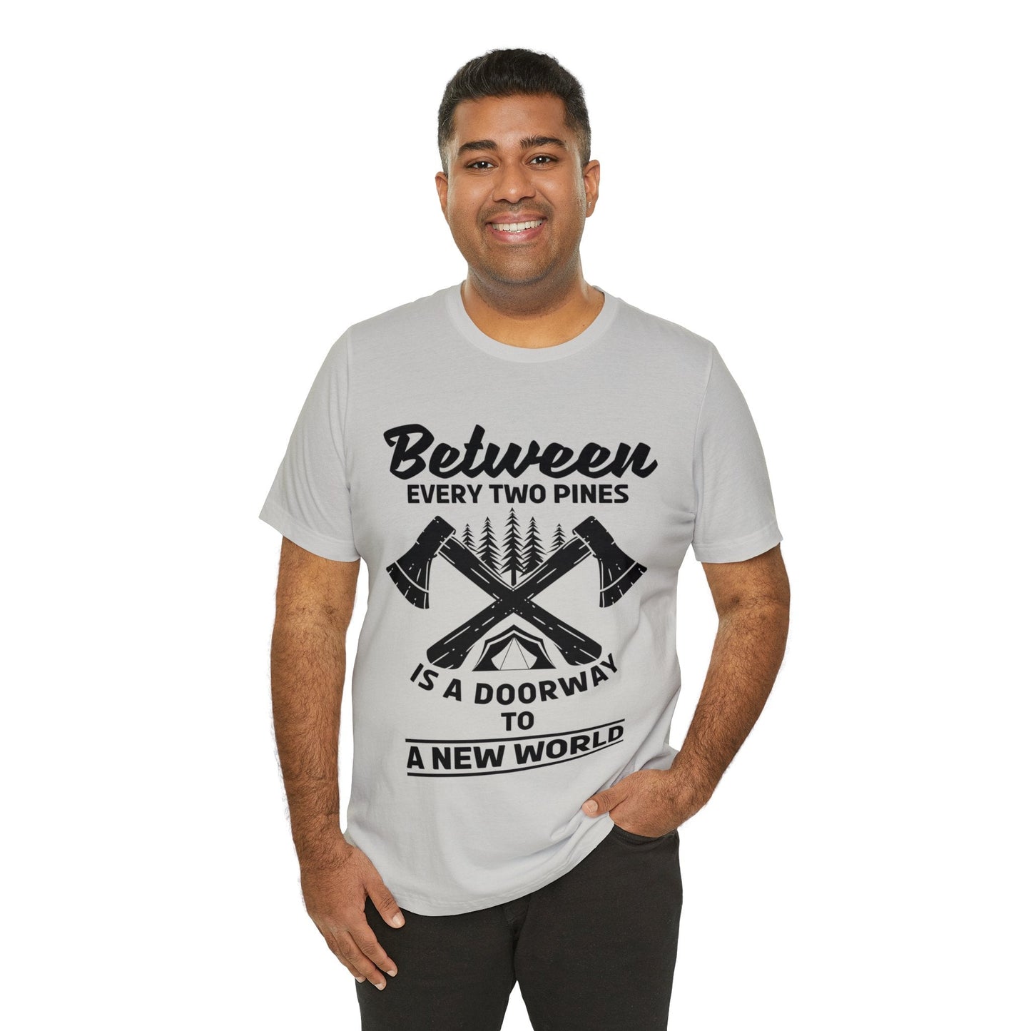 Between every two pins is a dooeway to a new world T - Shirt - The Cavemanstyle