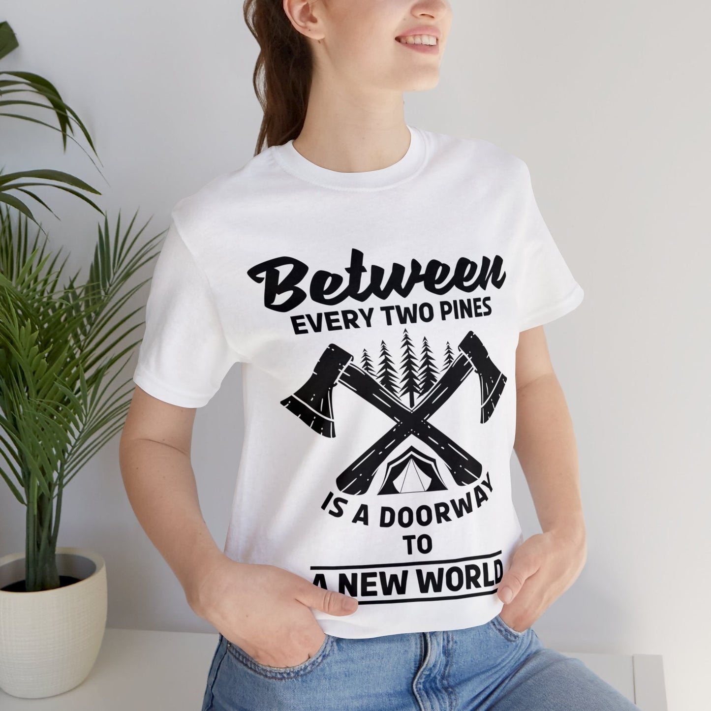 Between every two pins is a dooeway to a new world T - Shirt - The Cavemanstyle