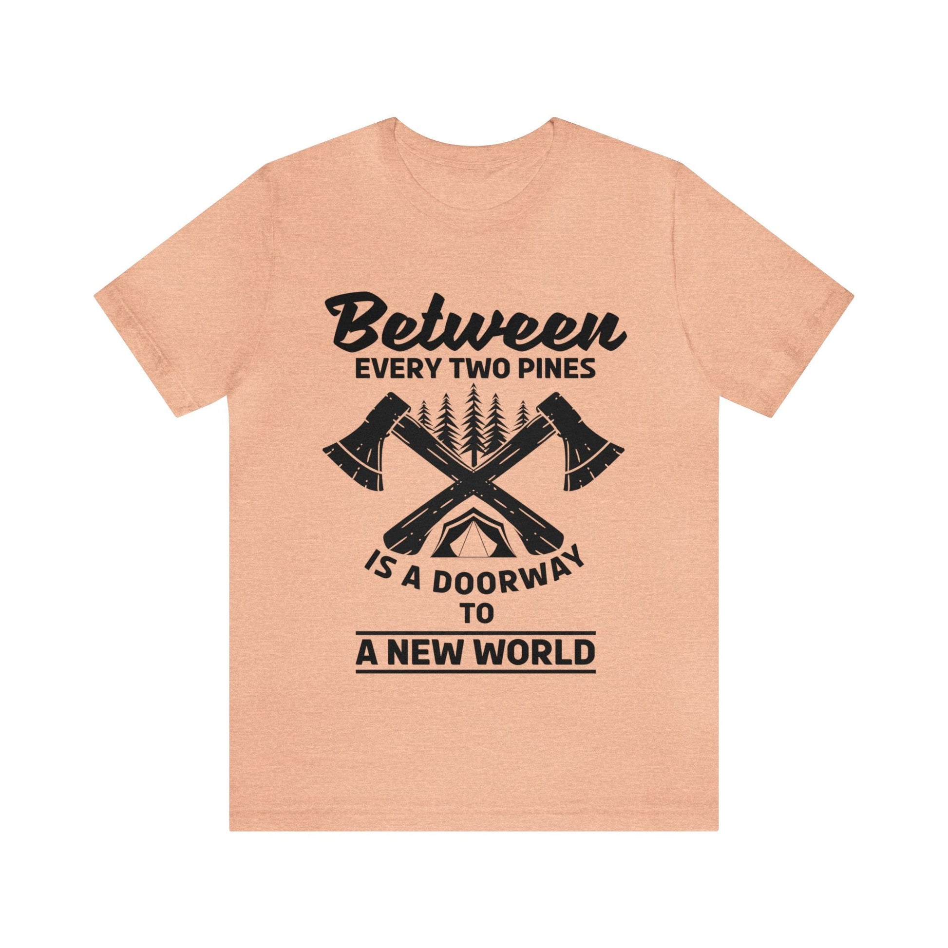 Between every two pins is a dooeway to a new world T - Shirt - The Cavemanstyle