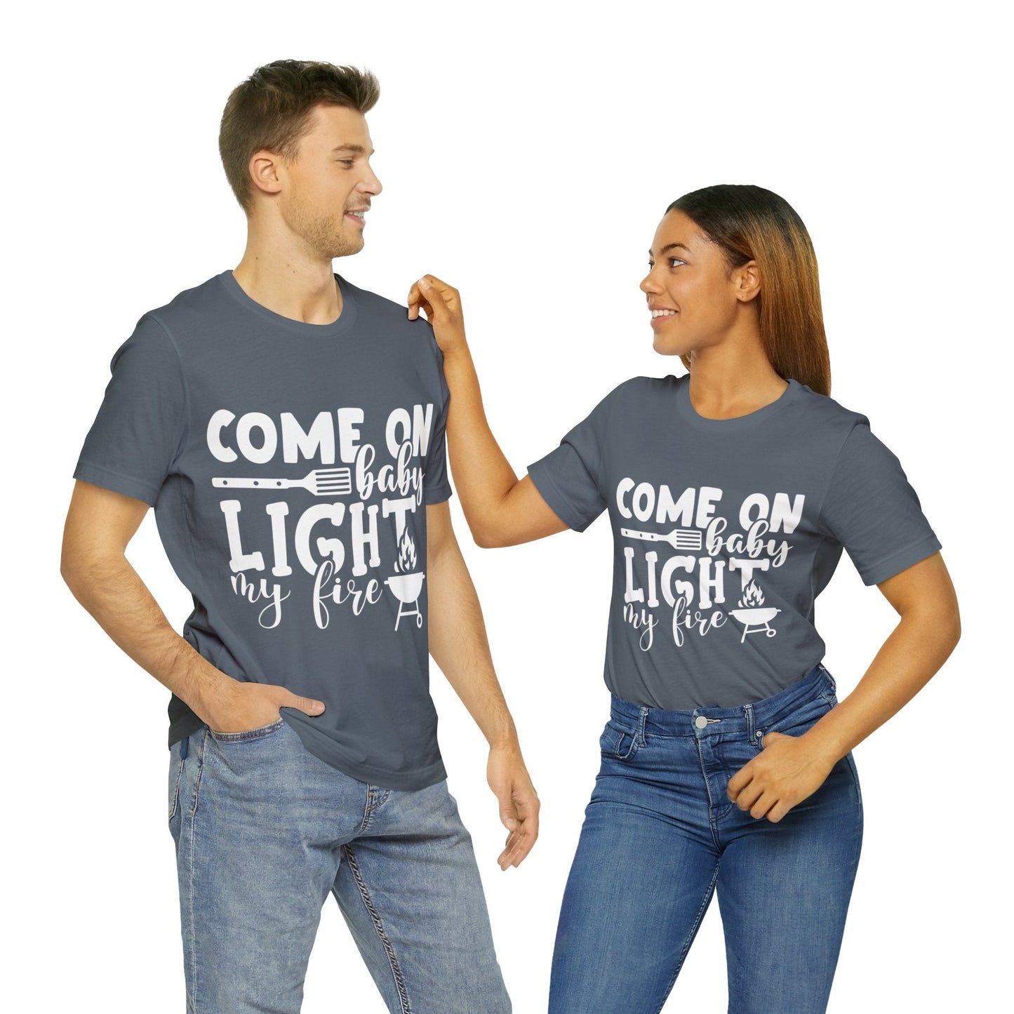 Come on baby light my fire T - Shirt - The Cavemanstyle