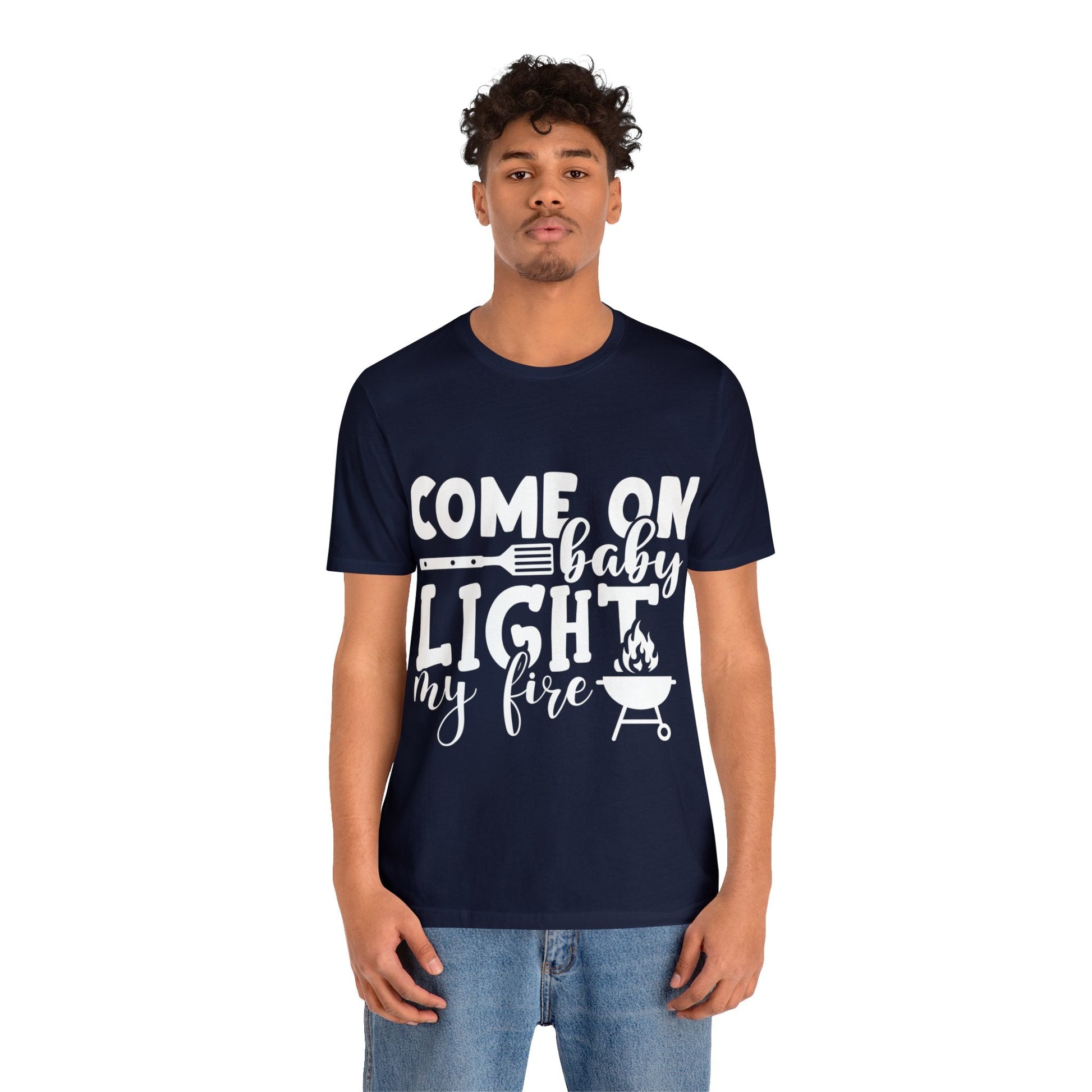 Come on baby light my fire T - Shirt - The Cavemanstyle