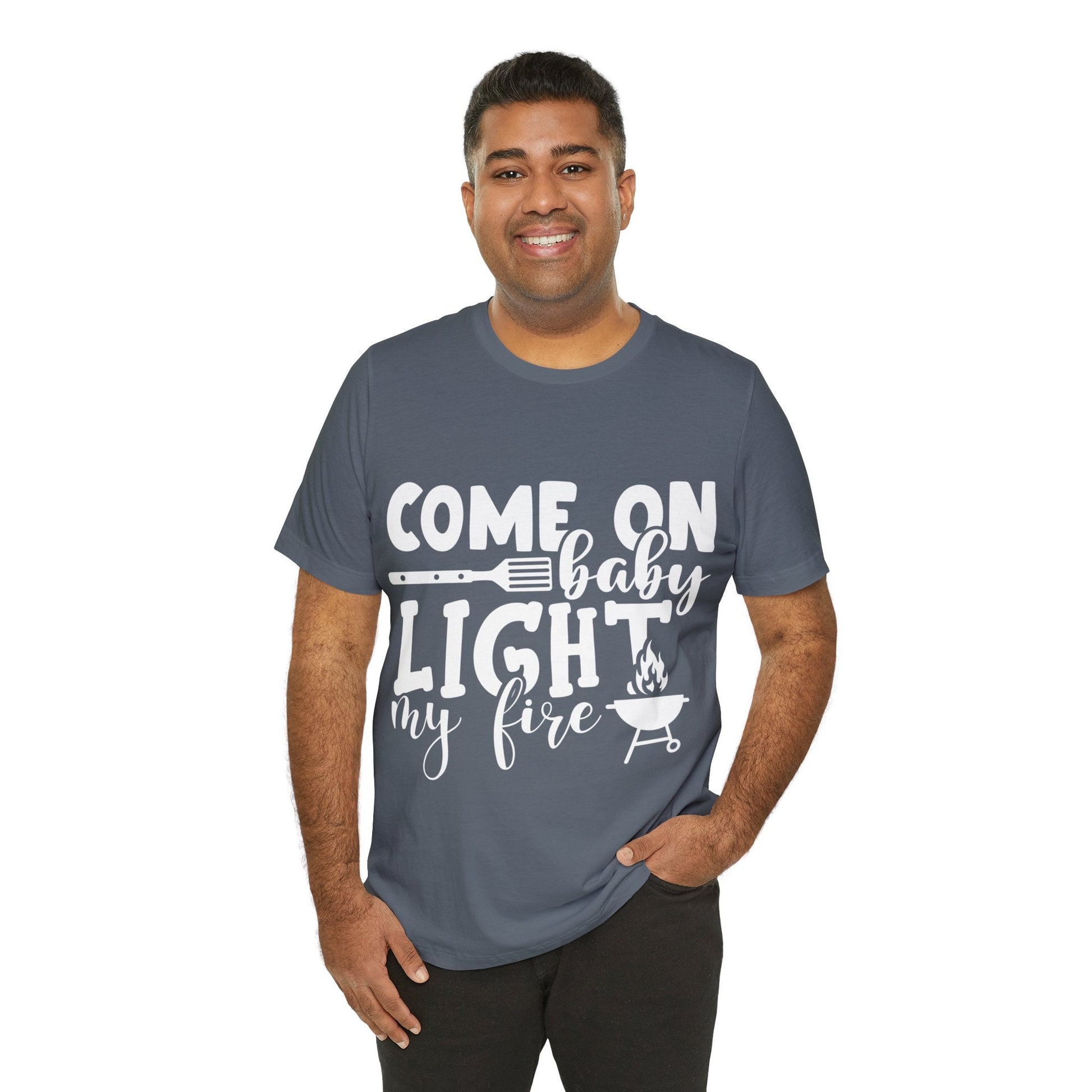 Come on baby light my fire T - Shirt - The Cavemanstyle