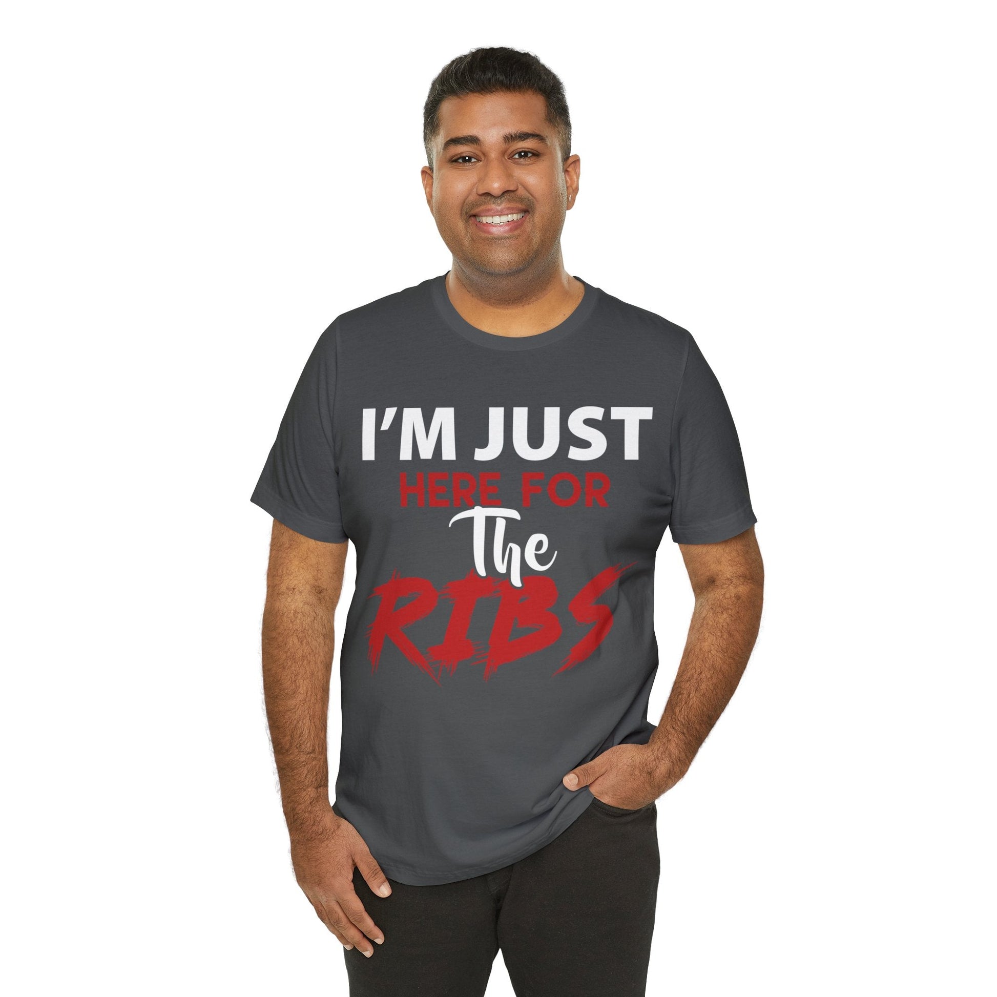 I just here for the RIBS T - Shirt - The Cavemanstyle