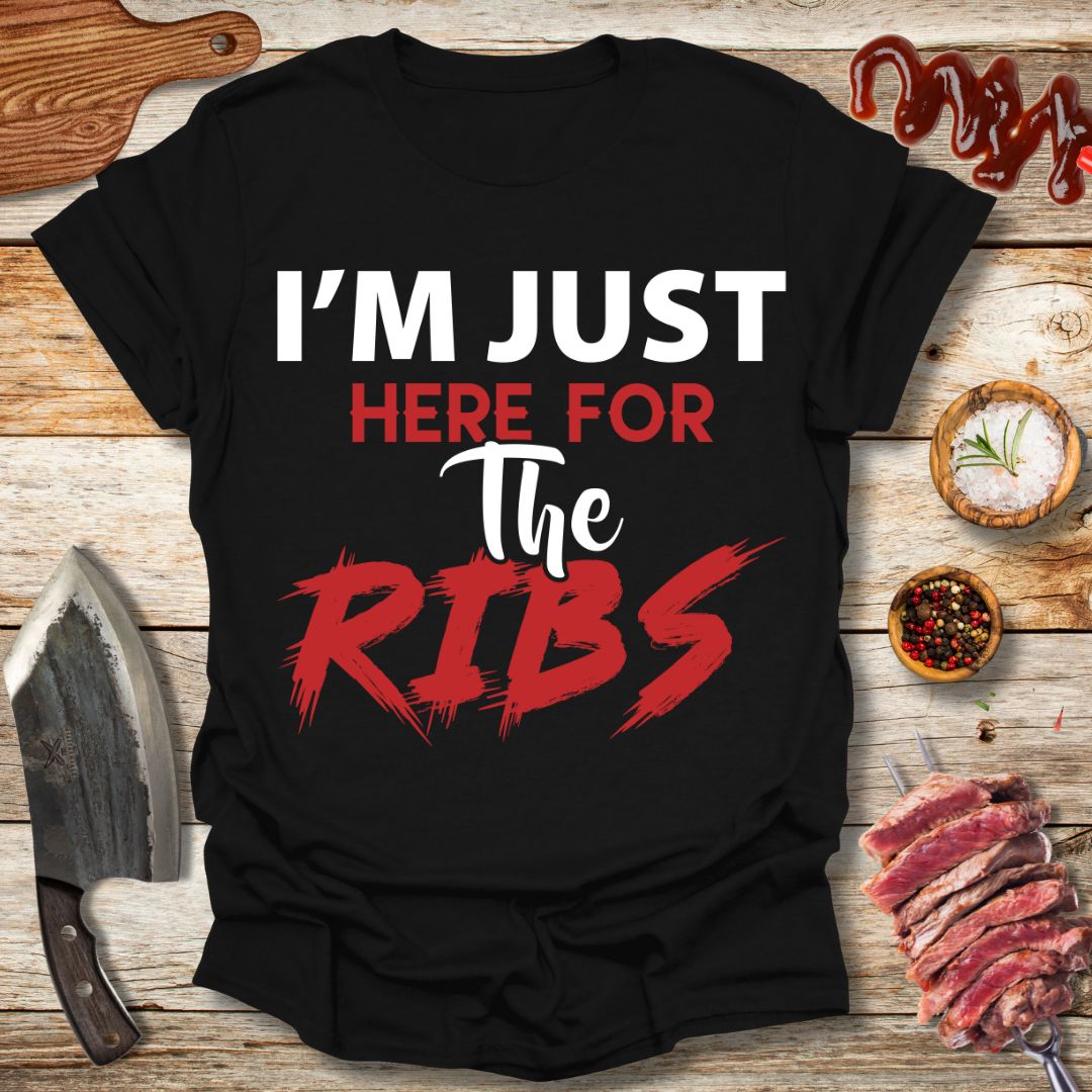 I just here for the RIBS T-Shirt - The Cavemanstyle