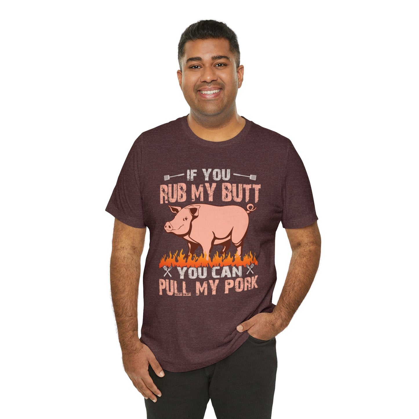 If you rub my butt you can pull my pork T - Shirt - The Cavemanstyle