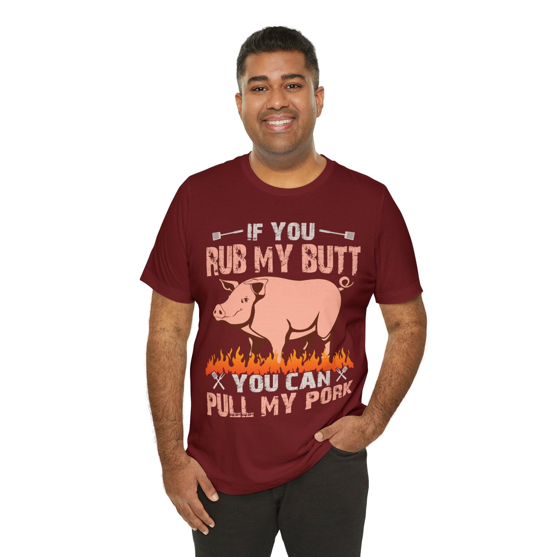 If you rub my butt you can pull my pork T - Shirt - The Cavemanstyle