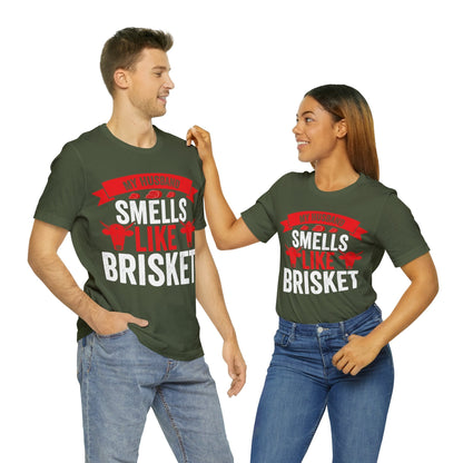 My husband smells like brisket T - Shirt - The Cavemanstyle