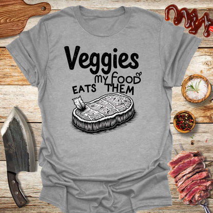 Veggies My Food Eats Them T-shirt - The Cavemanstyle